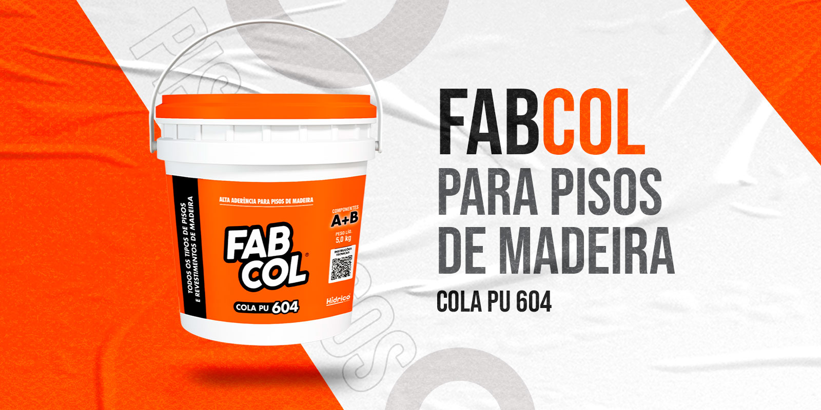 FABCOL Alta Aderência para pisos de madeira - PU 604 - Hídrico Química