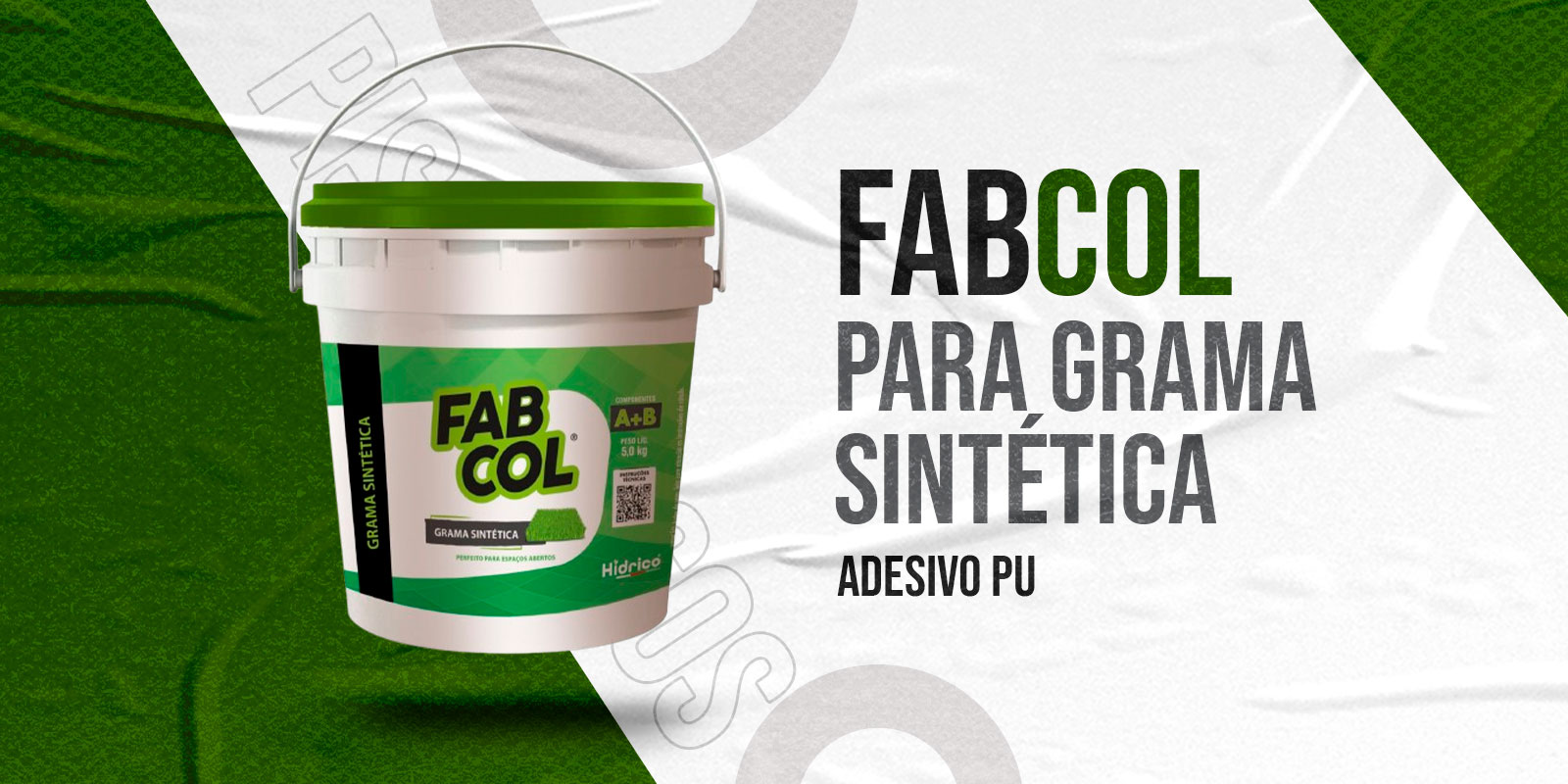 Banner - FabCol Cola para Grama Sintética