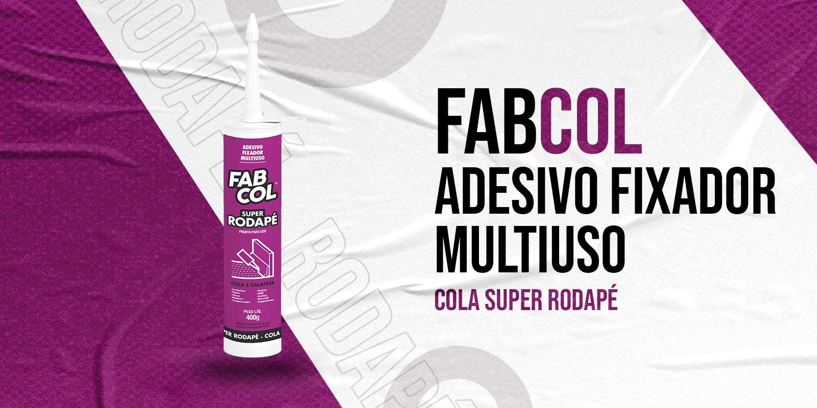 Banner - FabCol Super Cola para Rodapé